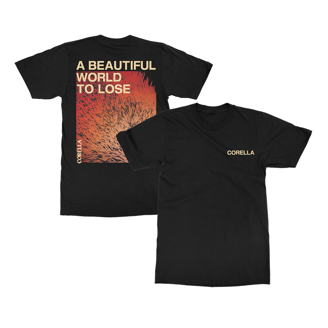 Corella - A Beautiful World to Lose - T-Shirt